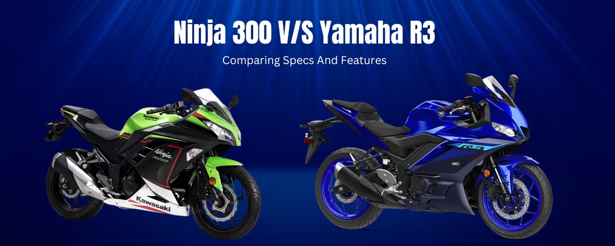 Yamaha R3 Vs. Ninja 300 – Comparing Specs And Features - Perfect Riders